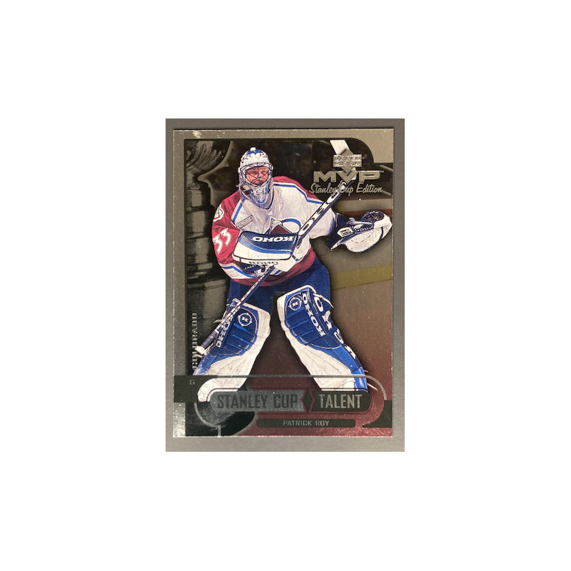 PATRICK ROY 2000 UPPER DECK MVP STANLEY CUP TALENT - SC5