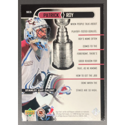 PATRICK ROY 2000 UPPER DECK MVP STANLEY CUP TALENT - SC5