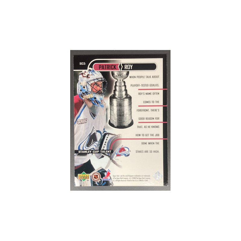 PATRICK ROY 2000 UPPER DECK MVP STANLEY CUP TALENT - SC5