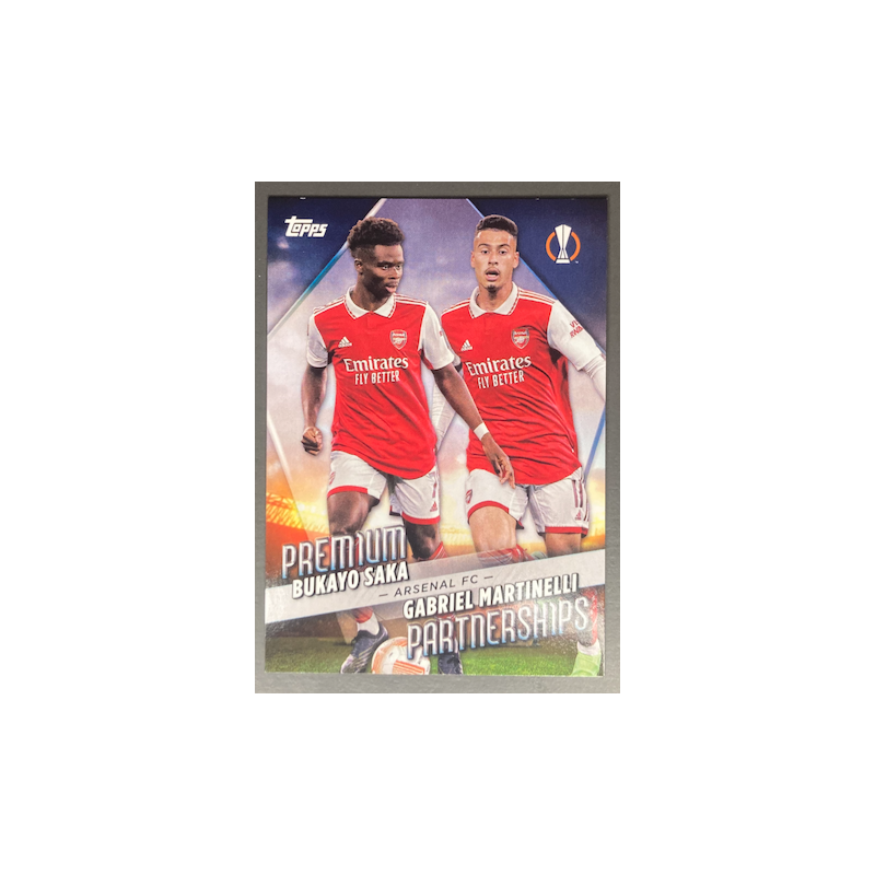 BUKAYO SAKA / GABRIEL MARTINELLI 2022-23 TOPPS UEFA COMPETITIONS PREMIUM PARTNERSHIPS