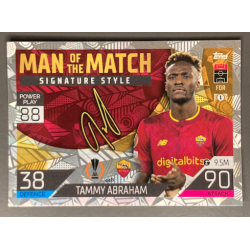 TAMMY ABRAHAM 2022-23 TOPPS MATCH ATTAX MAN OF THE MATCH SIGNATURES STYLE