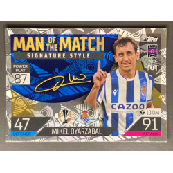MIKEL OYARZABAL 2022-23 TOPPS MATCH ATTAX MAN OF THE MATCH SIGNATURES STYLE