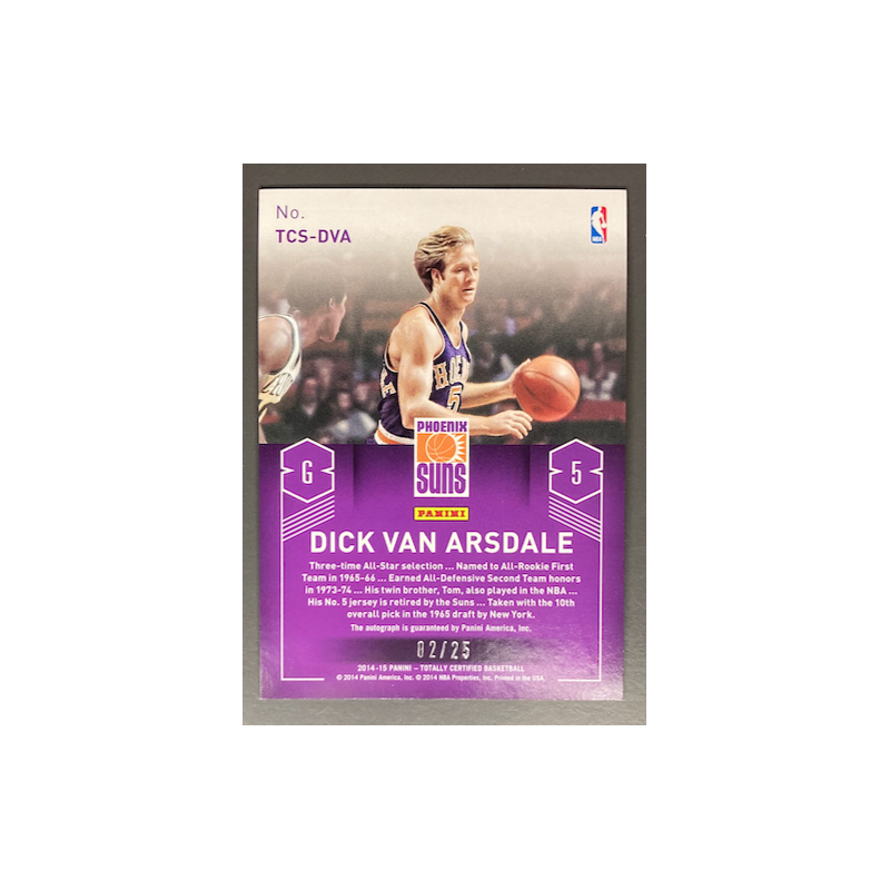DICK VAN ARSDALE 2014-15 TOTALLY CERTIFIED MIRROR AUTO 02/25