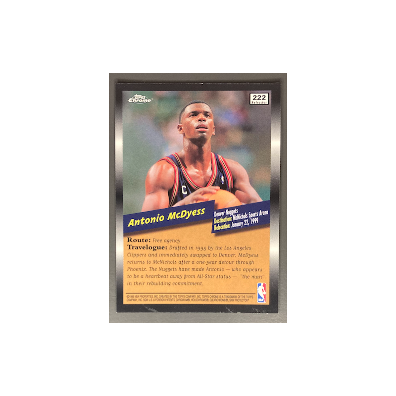 ANTONIO McDYESS 1998-99 TOPPS CHROME REFRACTOR MOVIN'ON - 222