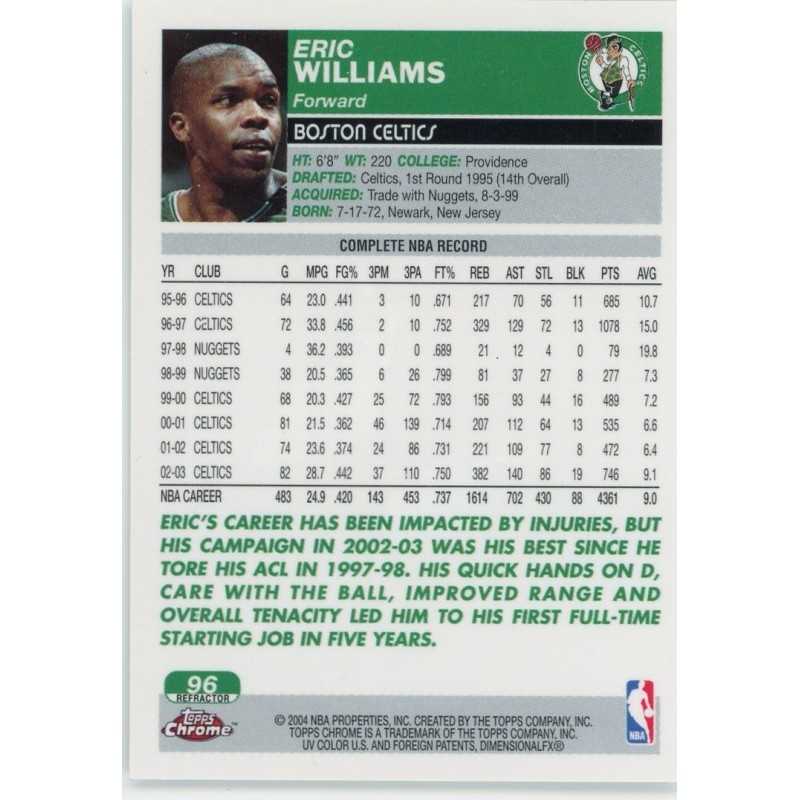 ERIC WILLIAMS 2003-04 TOPPS CHROME REFRACTORS