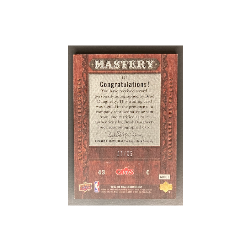2007-08 BRAD DAUGHERTYUD Chronology Mastery auto 12717/25