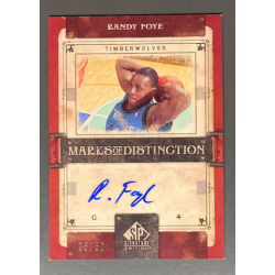 RANDY FOYE 2006-07 SP SIGNATURE EDITION MARKS OF DISTINCTION RC AUTO 25/50