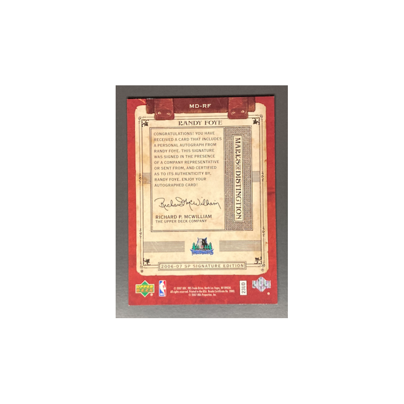 RANDY FOYE 2006-07 SP SIGNATURE EDITION MARKS OF DISTINCTION RC AUTO 25/50