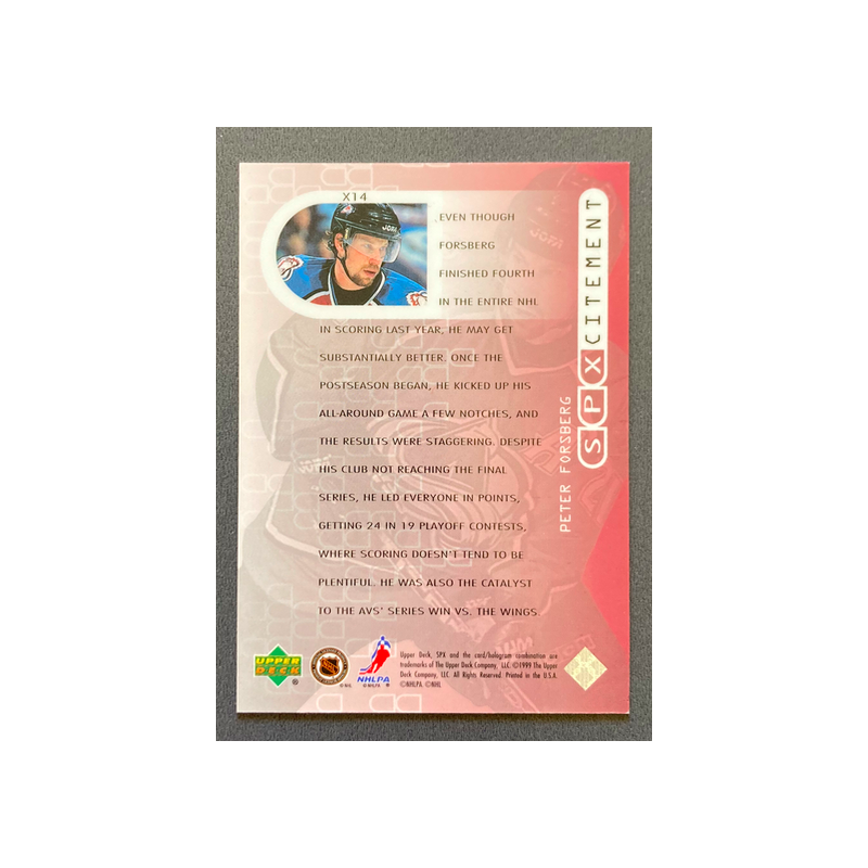 PETER FORSBERG 1999-00 SPx SPXcitement - X14