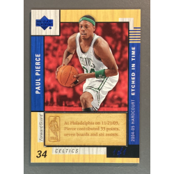 PAUL PIERCE 2004-05 Upper Deck Hardcourt Etched In Time PP 33 PTS 7 BOARDS 6 ASSISTS 1/1