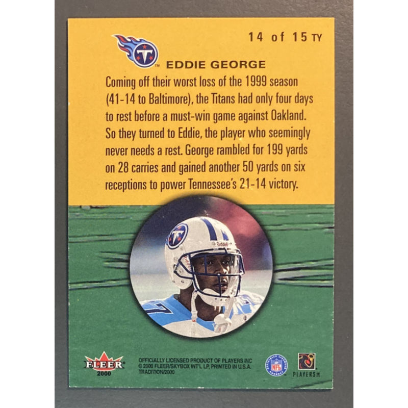 EDDIE GEORGE 2000 FLEER TRADITION THE WOLE TEN YARDS