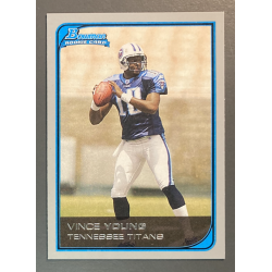 VINCE YOUNG 2006 BOWMAN ROOKIE - 113