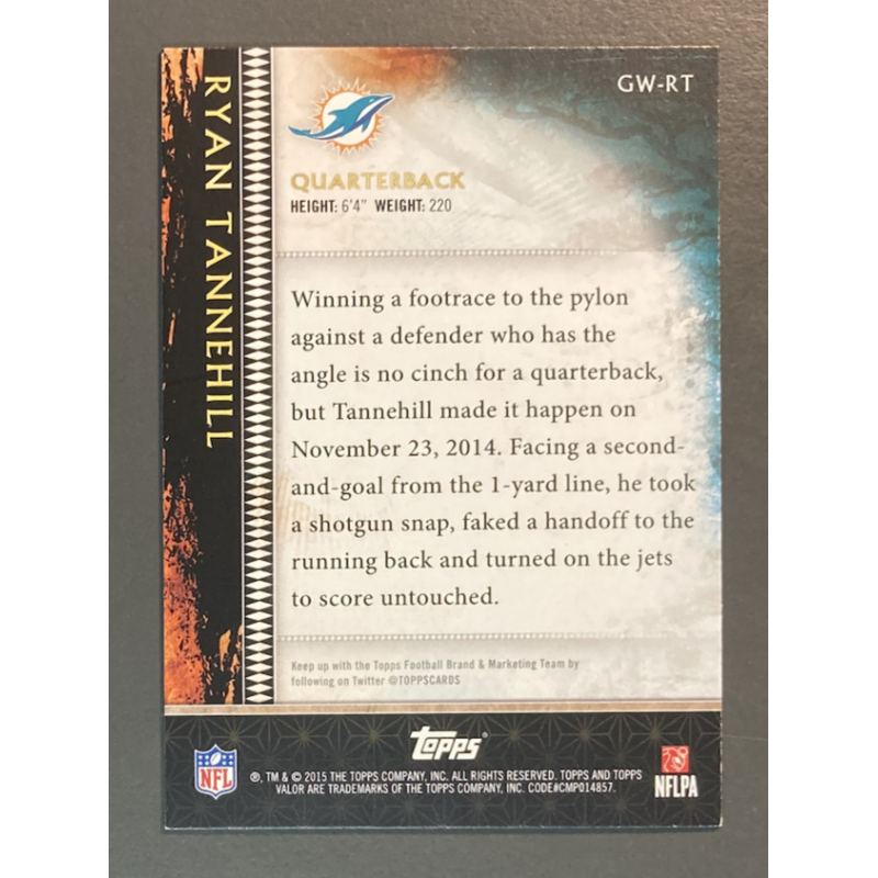 NFL Card Ryan Tannehill 2015 Topps Valor Gridiron Warriors