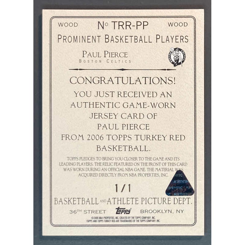 PAUL PIERCE 2006 TOPPS TURKEY RED WOOD JERSEY TRR-PP 1/1