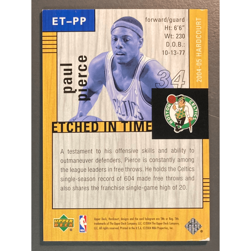PAUL PIERCE 2004 UPPER DECK HARDCOURT ETCHED In Time 1/1