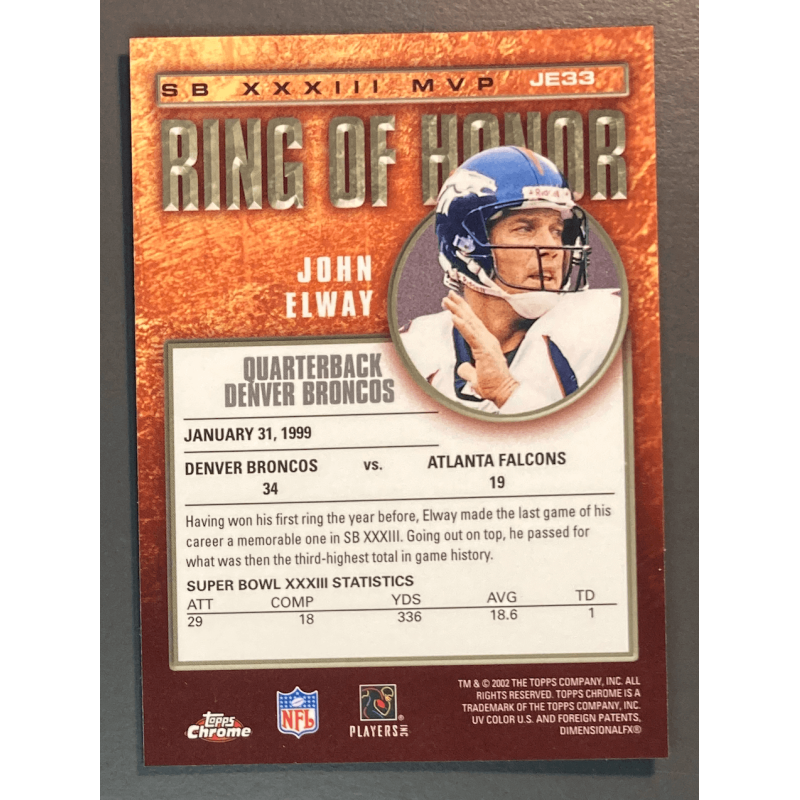 JOHN ELWAY 2002 Topps Chrome Ring of Honor - JE33