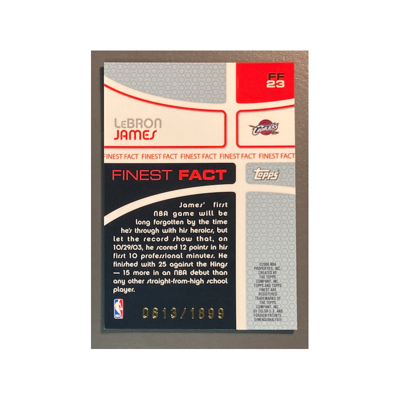 Lebron James 2005-06 Topps finest Finest Fact 0813/1899
