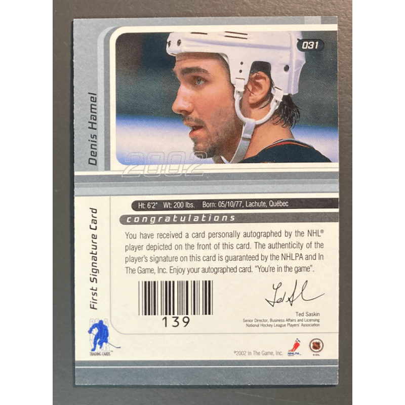 DENIS HAMEL 2002-03 IN THE GAME Autograph