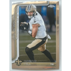 Taysom Hill 2025 Topps Chrome Football - 222