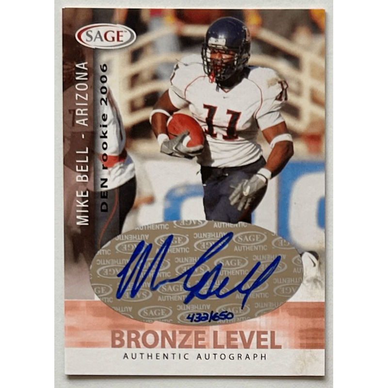 MIKE BELL 2006 SAGE BRONZE LEVEL Autograph 433/650