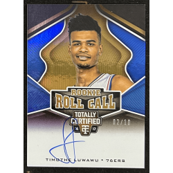 Timothe Luwawu 2016-17 Totally Certified Rookie Roll Call Autographs Gold 2/10