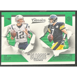 Tom Brady / Ben Roethlisberger 2018 panini classics classic clashes